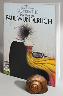 Livre "Labyrinthes - L'œuvre de Paul Wunderlich" - avec la sculpture "Maison de l'escargot"